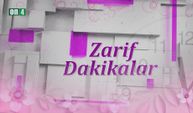 Zarif Dakikalar 31. Bölüm | Meleyke Aslanzade