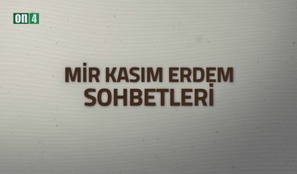 Mir Kasım Erdem Sohbetleri | 09.10.2024