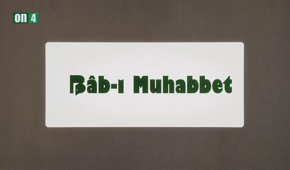 Bab-ı Muhabbet 11.11.2024 | Abbas Akyüz