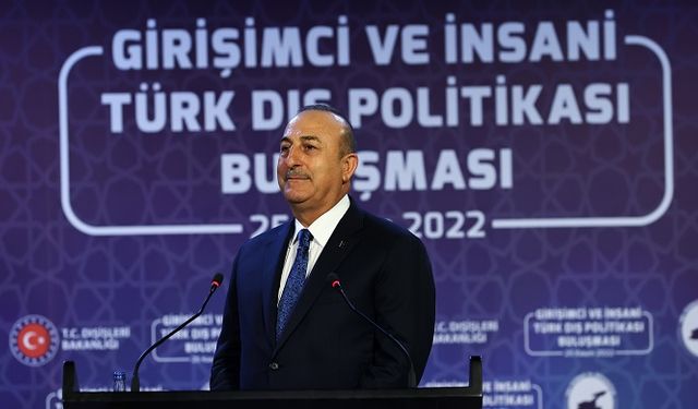 Dışişleri Bakanı Çavuşoğlu, "Girişimci ve İnsani Türk Dış Politikası Buluşması"nda konuştu