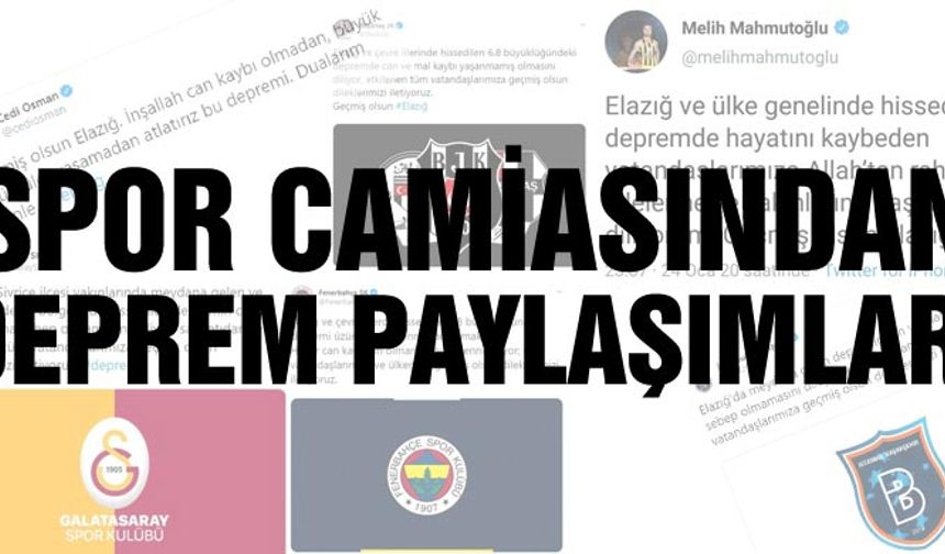 Spor Camiasından Elazığ'daki Deprem İçin Paylaşımlar