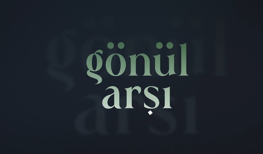 Gönül Arşı 26.12.2024 | Yusuf Tazegün