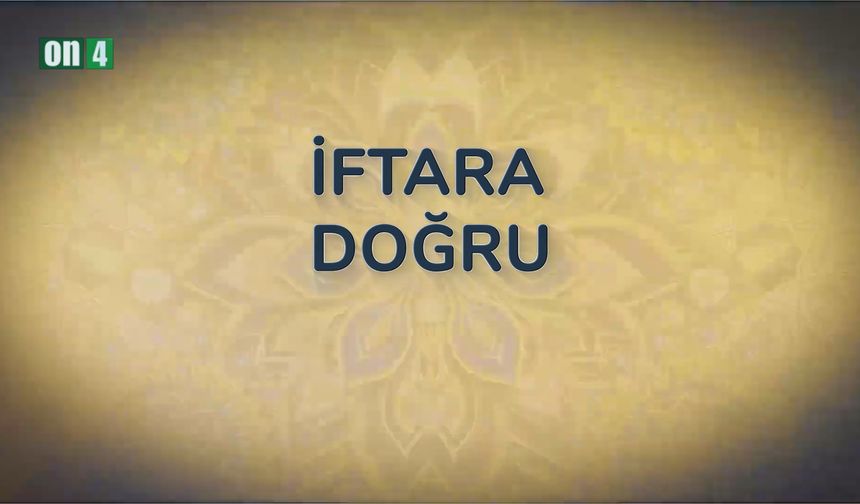 İftara Doğru 11.03.2025 | Alican Görel